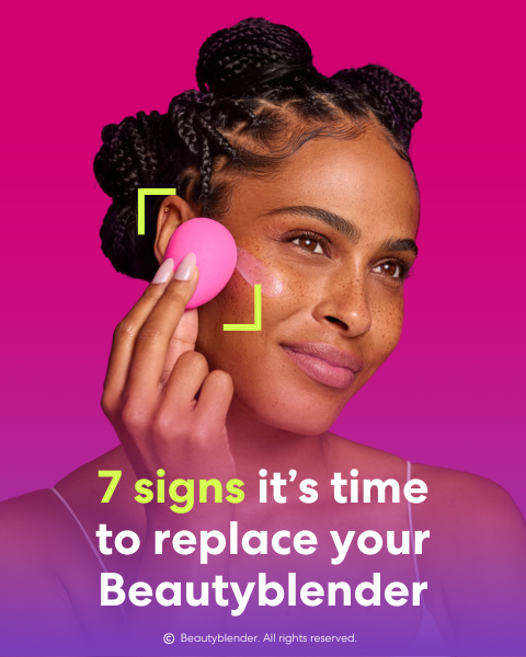 7 Signs It's Time to Replace Your Beautyblender