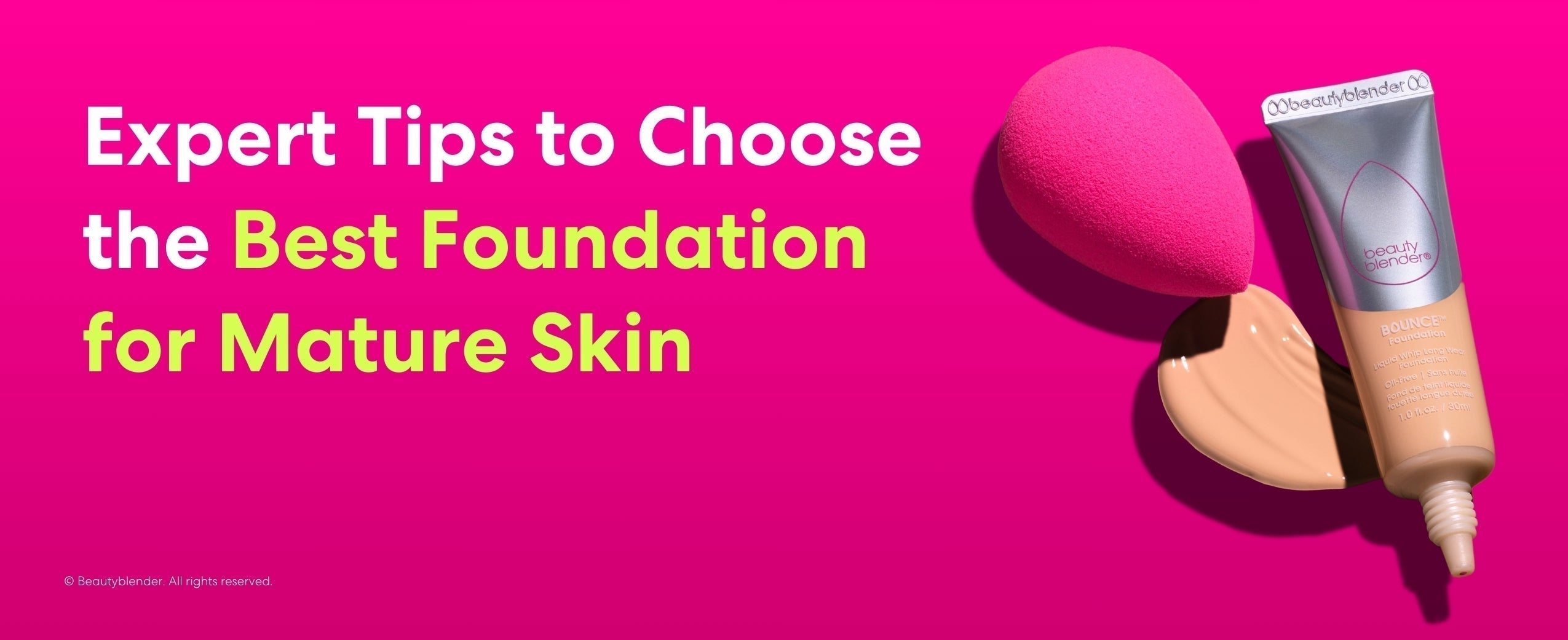 Expert Tips to Choose the Best Foundation for Mature Skin