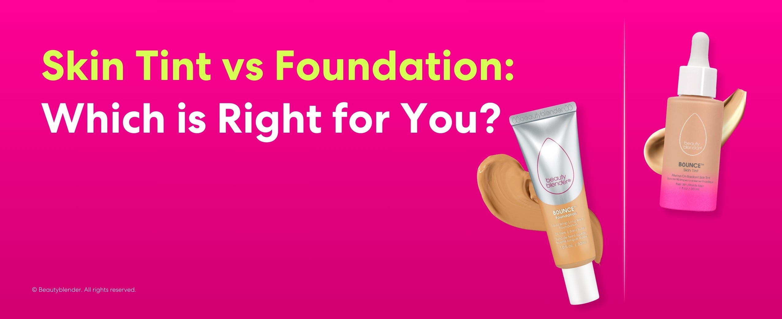Skin Tint vs Foundation: Which is Right for You?