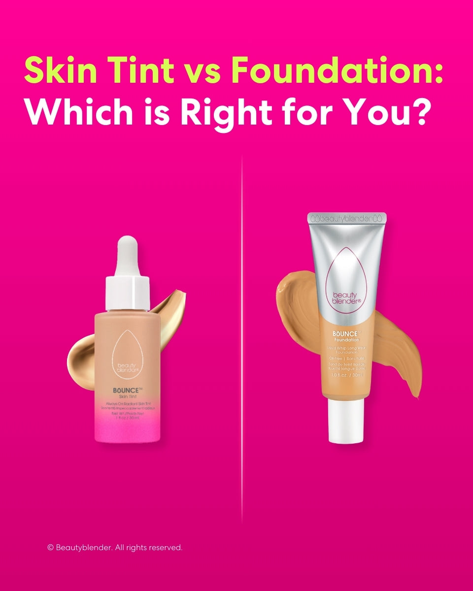 Skin Tint vs Foundation: Which is Right for You?